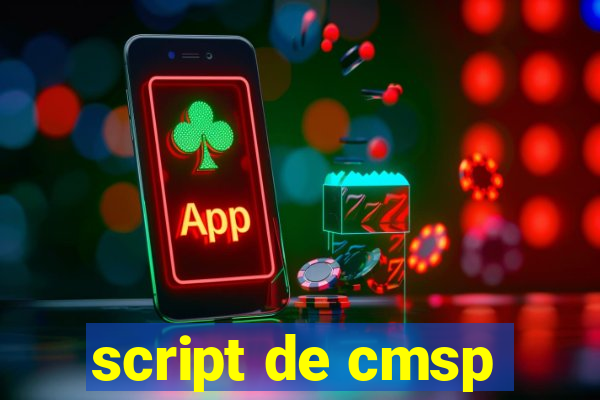 script de cmsp